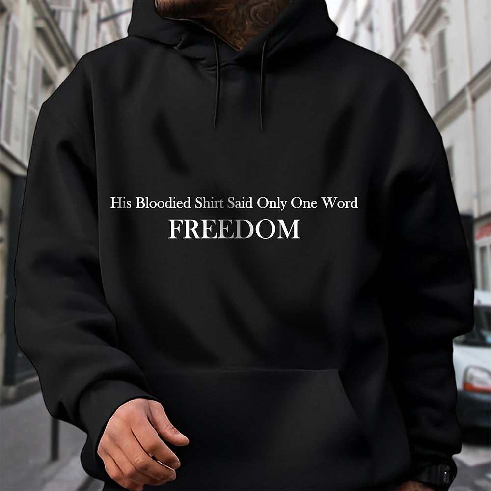 His Blooded Shirt Said One Word Freedom Dark Shirt HA75 64432