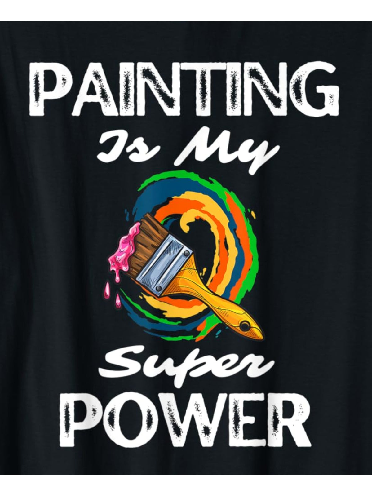 Funny Painters Painting Is My Superpower Power Retro Trendy Printed T-shirt, Men's Casual and Comfortable T-shirt Summer, Men's Short-sleeved Top for Everyday Activities Birthday Gift Valentine's Day Gift to Men