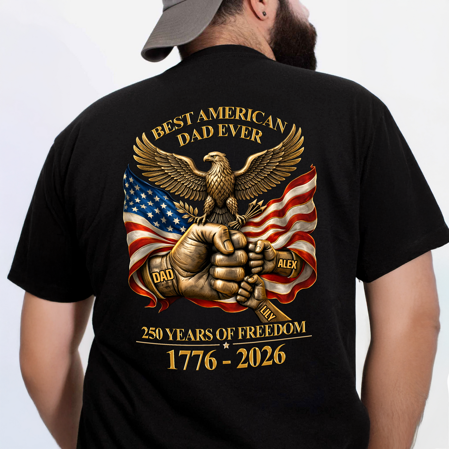 Personalized Best American Dad Ever 250 Years Of Freedom Back Shirt CH07 911000