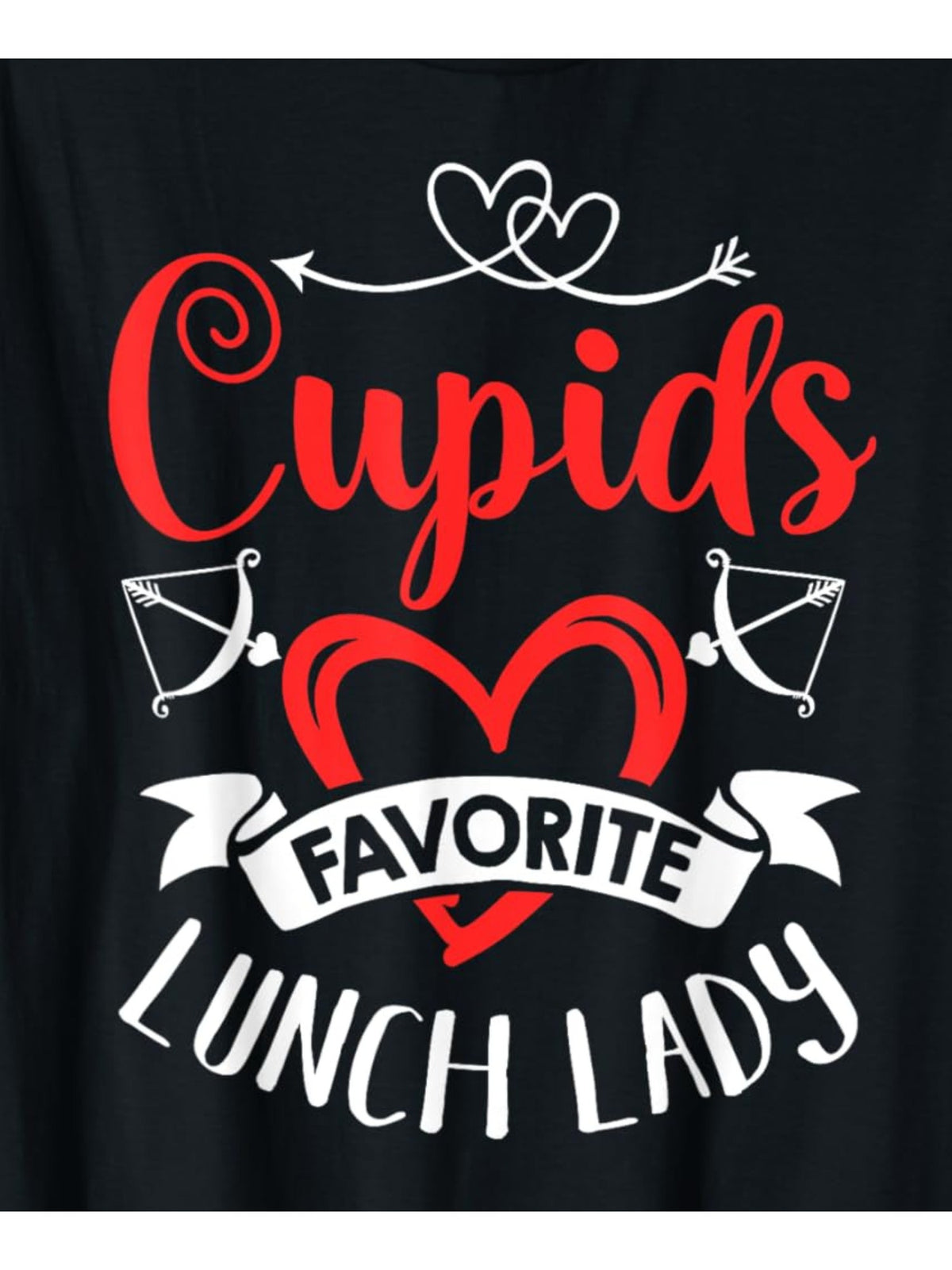 Cupid's Favorite Lunch Lady" Men's T-Shirt - Soft Cotton, Casual & Comfortable, Perfect for Summer & Casual Attire, Great Valentine's Day Gift