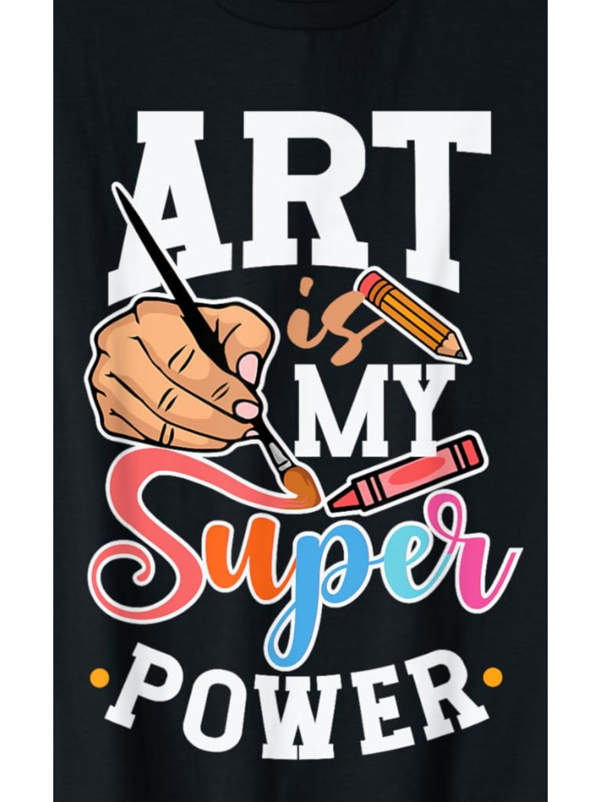 Art is My Superpower Funny Quotes Retro Trendy Printed T-shirt, Men'S Casual and Comfortable T-shirt Summer, Men'S Short-sleeved Top for Everyday Activities Birthday Gift Valentine'S Day Gift to Men