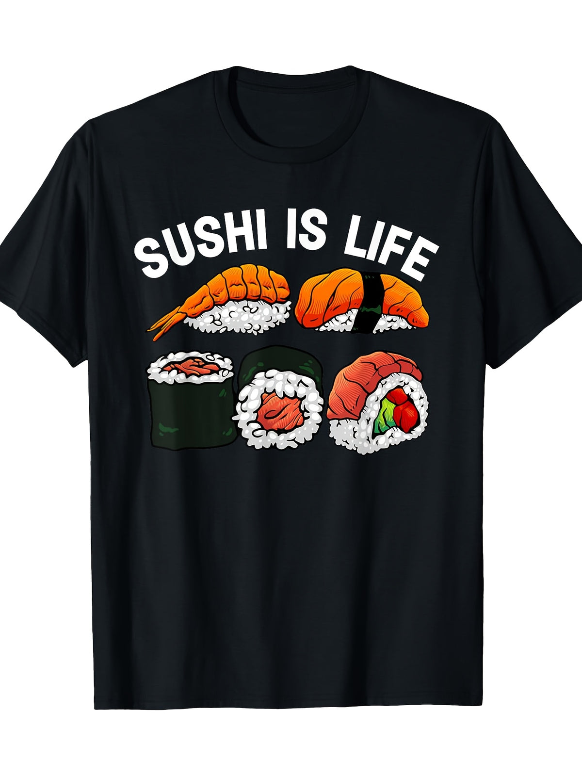 "Sushi is Life" Graphic Tee - 100% Cotton, Casual Japanese Food-Inspired Design with Sushi Roll Illustrations, Short Sleeve, Round Neck - Perfect for Sushi Lovers, Everyday Comfort Wear|Bold Sushi Print|Digital Print Top