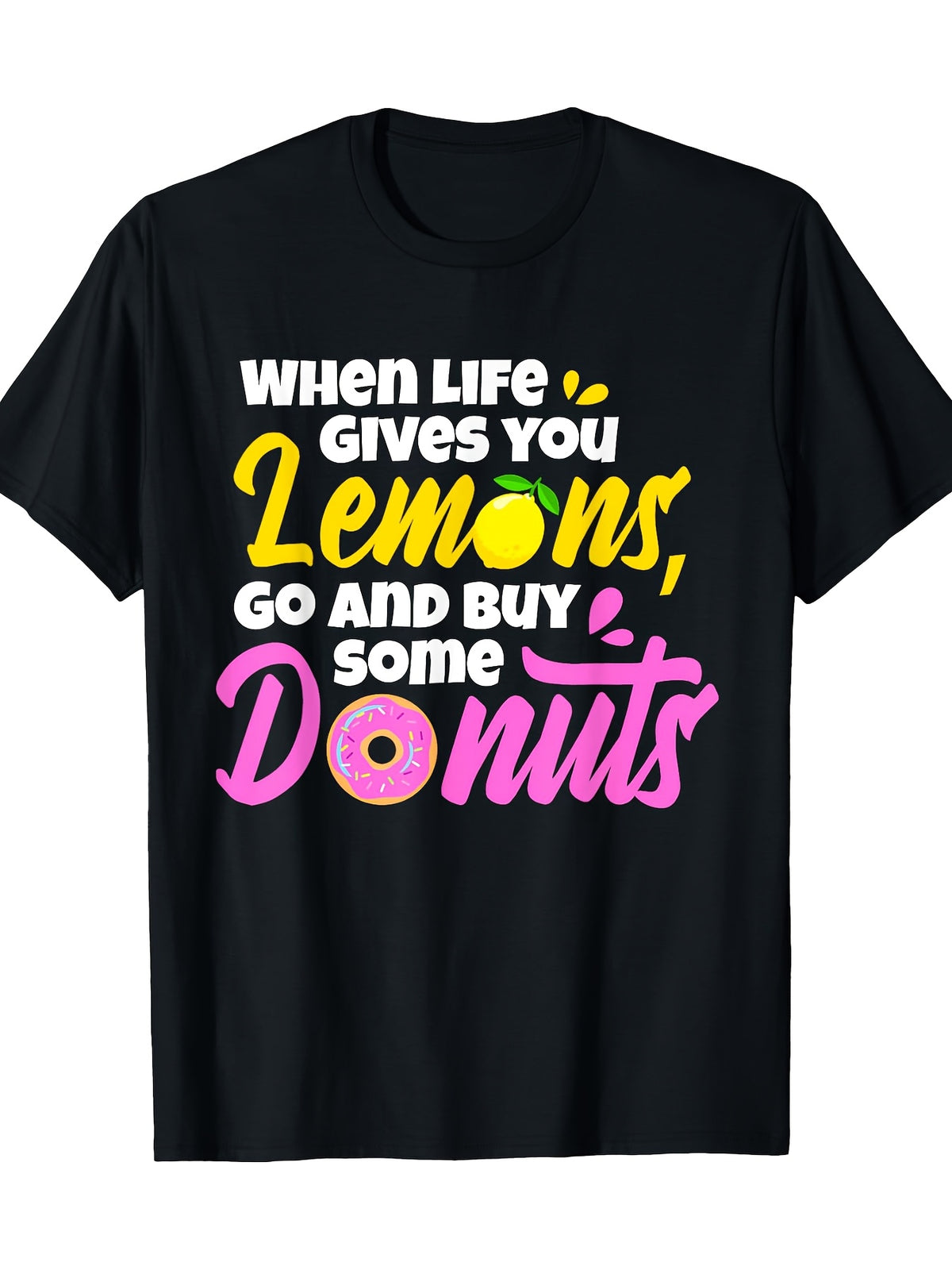 Women's Funny "When Life Gives You Lemons Go Buy Donuts" Graphic T-Shirt - 100% Cotton 180gsm Casual Short Sleeve Round Neck Tee with Vibrant Pink & Yellow Lettering, Machine Washable, Everyday Comfort, Playful Design, Durable Fabric