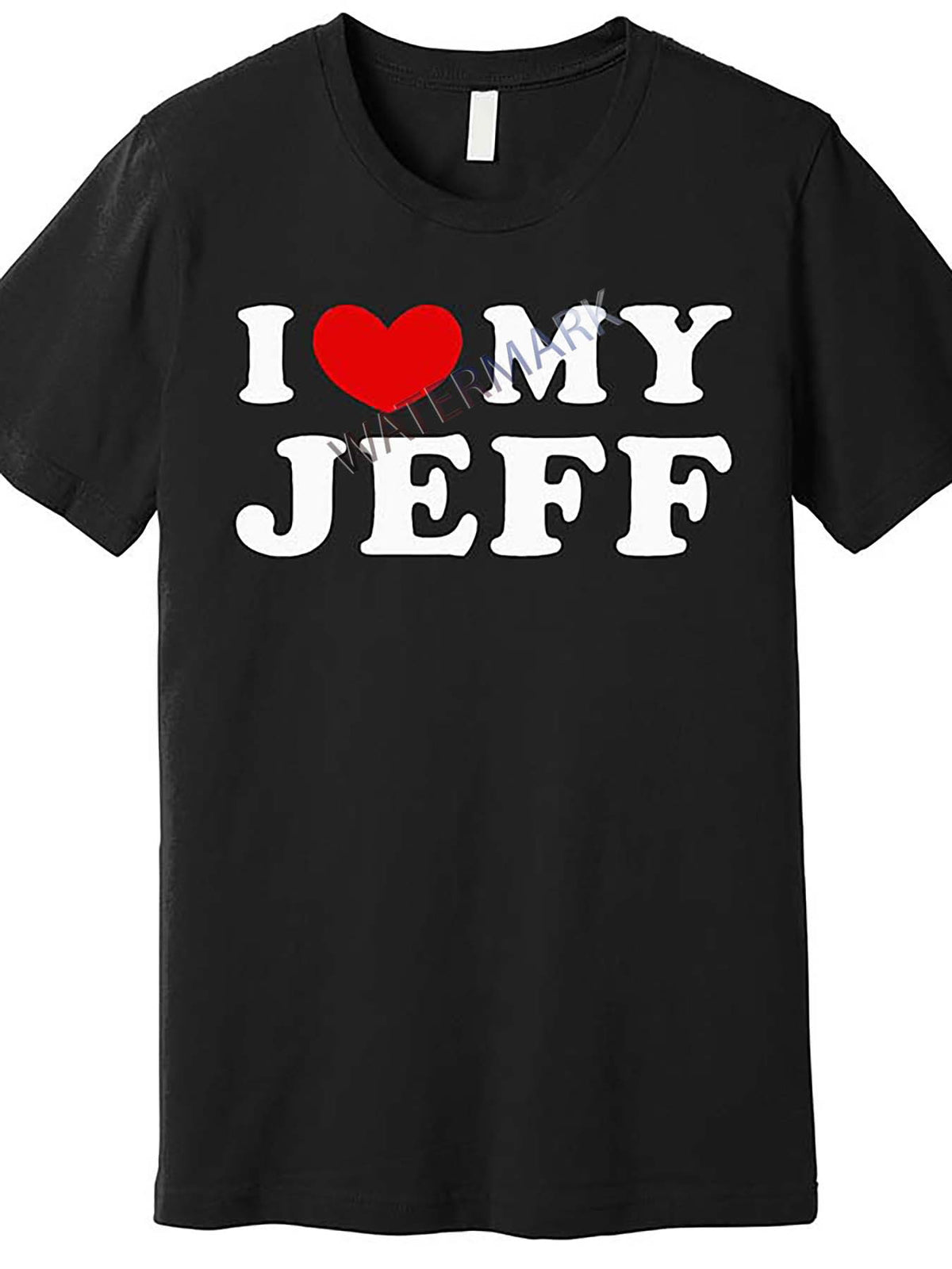 I Love My Jeff Men's Graphic T-Shirt - Funny Black Cotton Short Sleeve Tee, Casual Round Neck, Machine Washable, Premium Quality, 180g/㎡