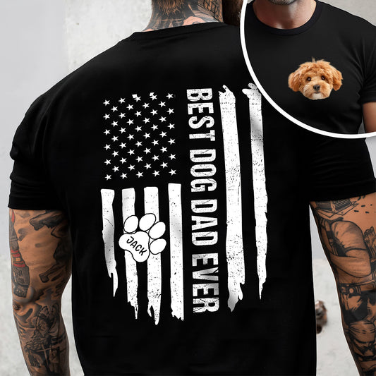 Custom Photo Best Dog Dad Ever Back & Front Dark Shirt Gift For Dad TH10 169585