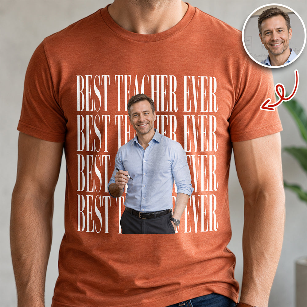 Personalized Vintage Photo Best Teacher Ever Comfort Shirt HA75 921706