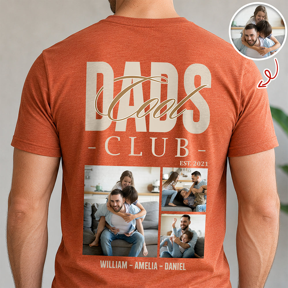 Custom Photo Cool Dads Club Back Comfort Shirt Father's Day Gift CH07 911364