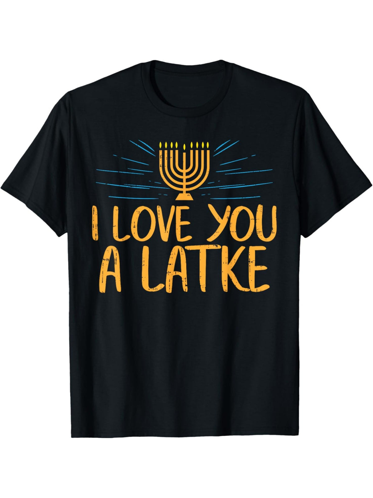 I Love You A Latke Funny Valentine's Day Quotes Retro Trendy Printed T-shirt, Men's Casual and Comfortable T-shirt Summer, Men's Short-sleeved Top for Everyday Activities Birthday Gift Valentine's Day Gift to Men
