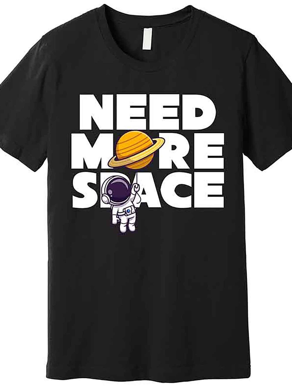 Need More Space Funny Astronaut Premium T-Shirt 227931 funny Men'S Short Sleeve Graphic T-shirt Collection black AA