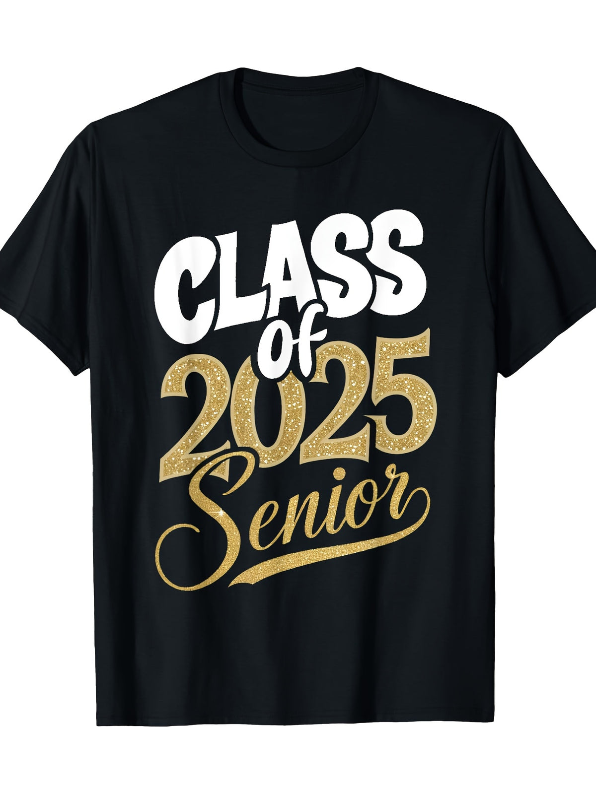 Senior 2025 Class Of 2025 Seniors Graduation 2025 T-Shirt-100% Cotton-220ghirt
