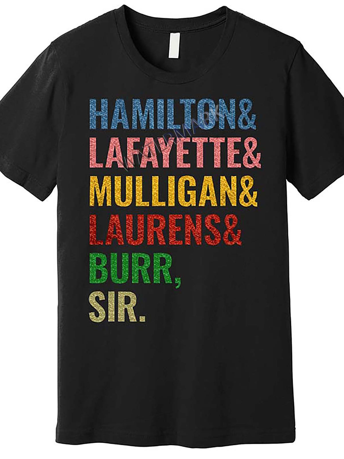 Hamilton Laurens Lafayette Mulligan Burr Sir Premium T-Shirt 691897 funny Men'S Short Sleeve Graphic T-shirt Collection black TT2