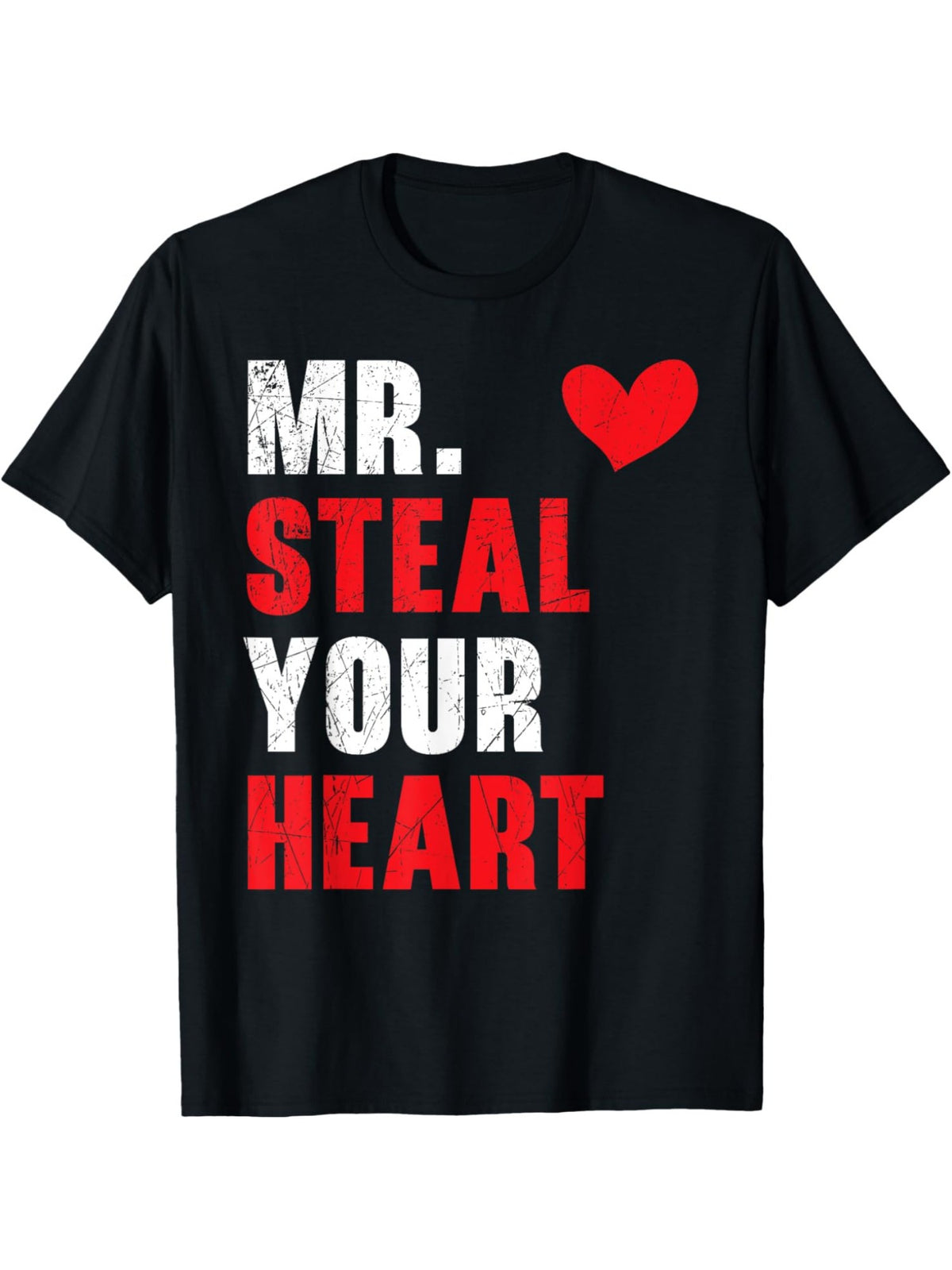 Mr. Steal Your Heart Funny Saying Retro Trendy Printed T-shirt, Men's Casual and Comfortable T-shirt Summer, Men's Short-sleeved Top for Everyday Activities Birthday Gift to Men