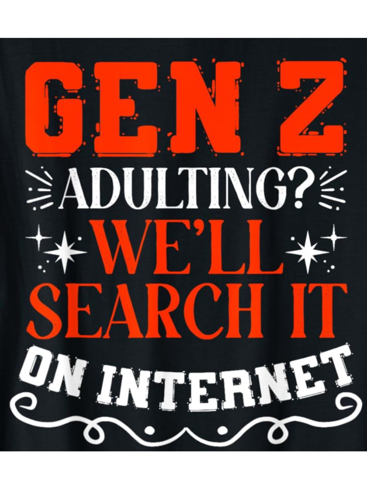 Funny Gen Z Humor 'We'll Search It' Vintage Print T-Shirt - Soft Cotton, Casual & Comfortable Men's Tee for Summer - Perfect Birthday Gift