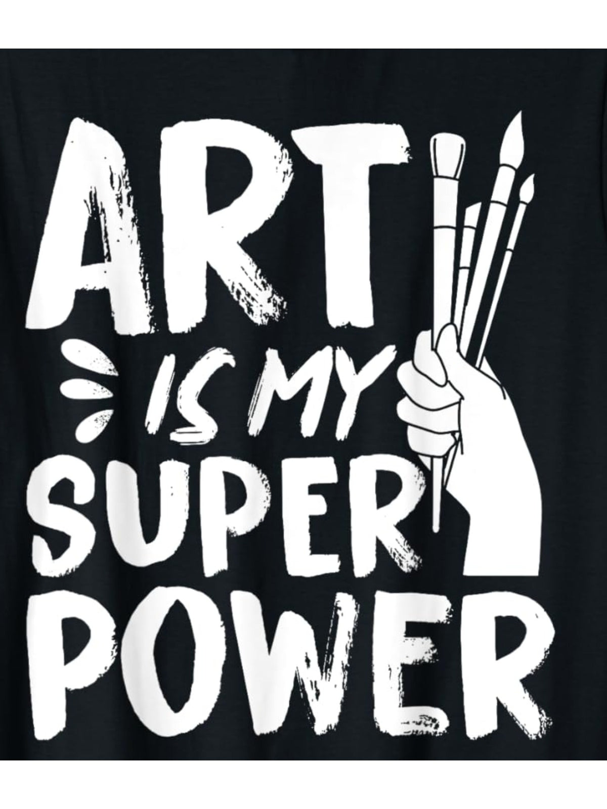 Arty is My Super Power Funny Quotes Retro Trendy Printed T-shirt, Men'S Casual and Comfortable T-shirt Summer, Men'S Short-sleeved Top for Everyday Activities Birthday Gift Valentine'S Day Gift to Men
