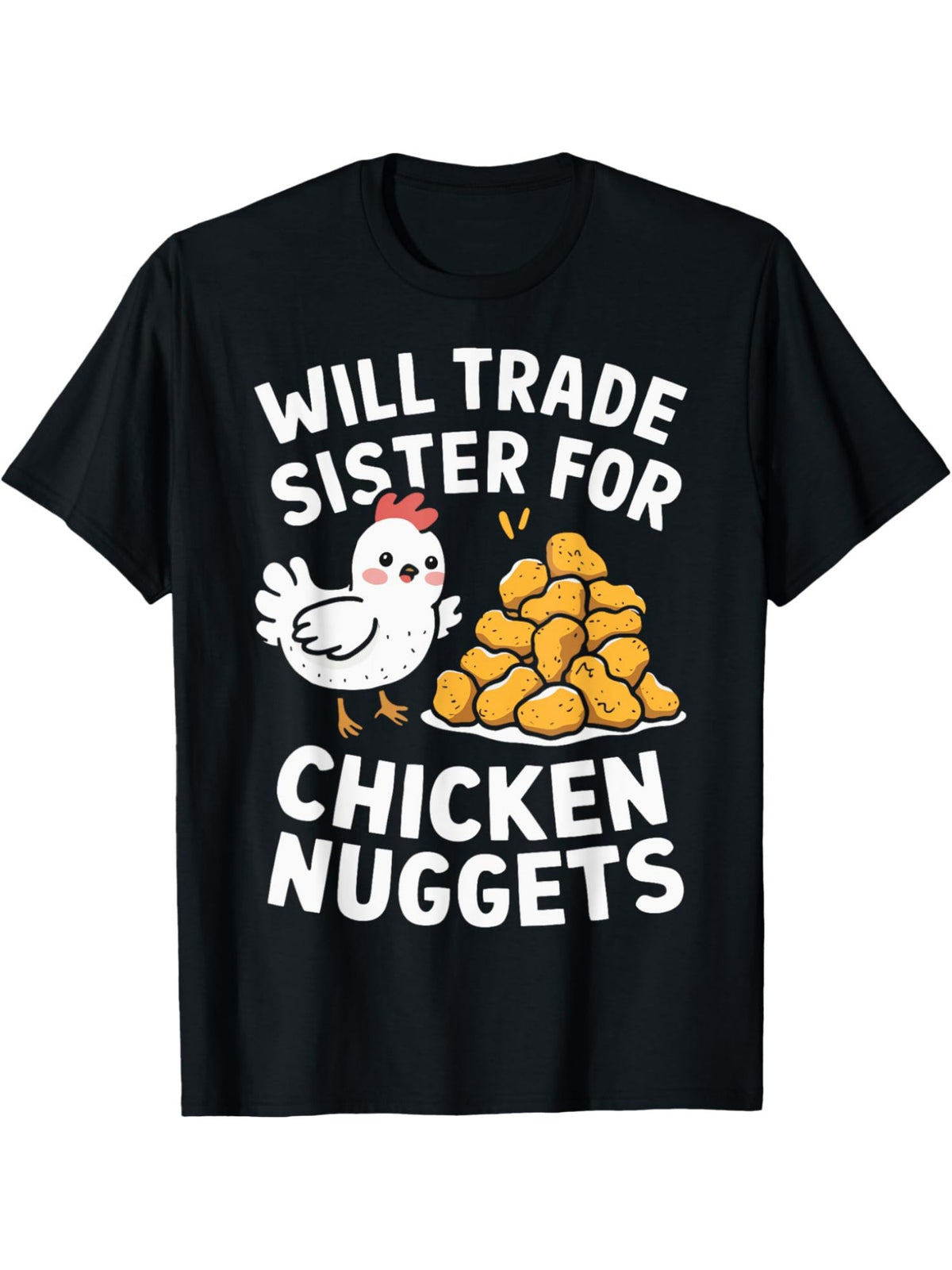 Funny 'Trade Sister for Chicken Nuggets' Men's T-Shirt - Soft Cotton, Casual & Comfortable Summer Tee with Retro Print, Perfect Gift for Him