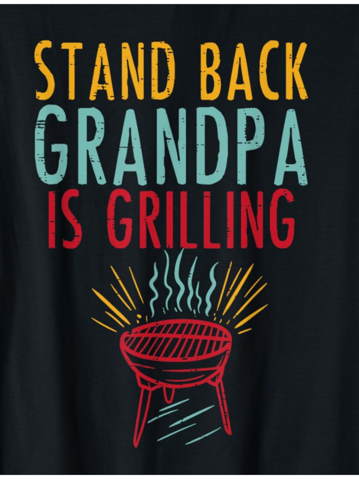 Stand Back Grandpa Is Grilling Funny Steak BBQ Grill Meat Lover Eater Retro Trendy Printed T-shirt, Men'S Casual and Comfortable T-shirt Summer, Men'S Short-sleeved Top for Everyday Activities Birthday Gift to Men