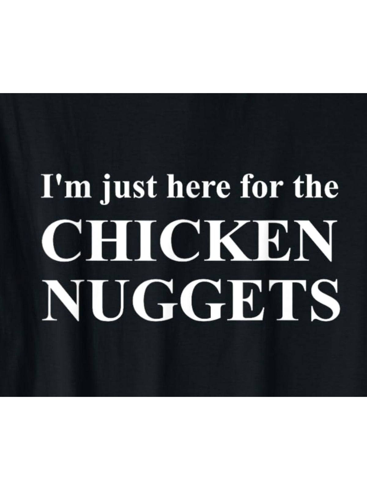 "I'm Just Here for The Chicken Nuggets" Funny Fried Chicken Print T-Shirt - Men's Casual Comfortable Cotton Tee, Short-Sleeved Summer Top for Daily Activities, Birthday Gift, Retro Trendy, Printed T-shirt, Everyday Activities