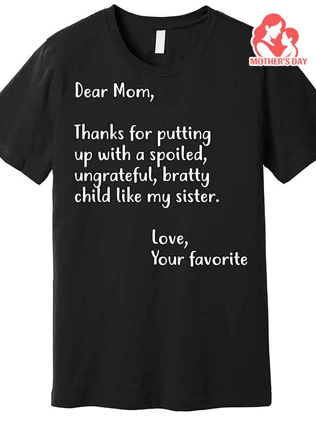 Funny Gift For Mothers Dear Mom (Sister) Premium T-Shirt 227319 funny Men'S Short Sleeve Graphic T-shirt Collection black AA