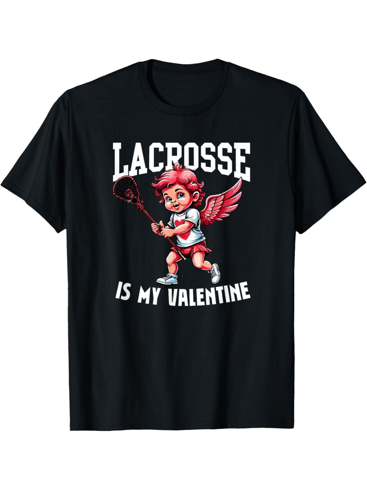 Lacrosse is My Valentine Cute Cupid Funny Valentine'S Day Quotes Retro Trendy Printed T-shirt, Men'S Casual and Comfortable T-shirt Summer, Men'S Short-sleeved Top for Everyday Activities Birthday Gift Valentine'S Day Gift to Men