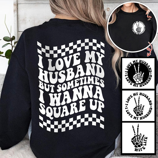 GeckoCustom I Love My Husband But Sometimes I Wanna Square Up Dark Shirt Funny Wife Shirt CH07 895032