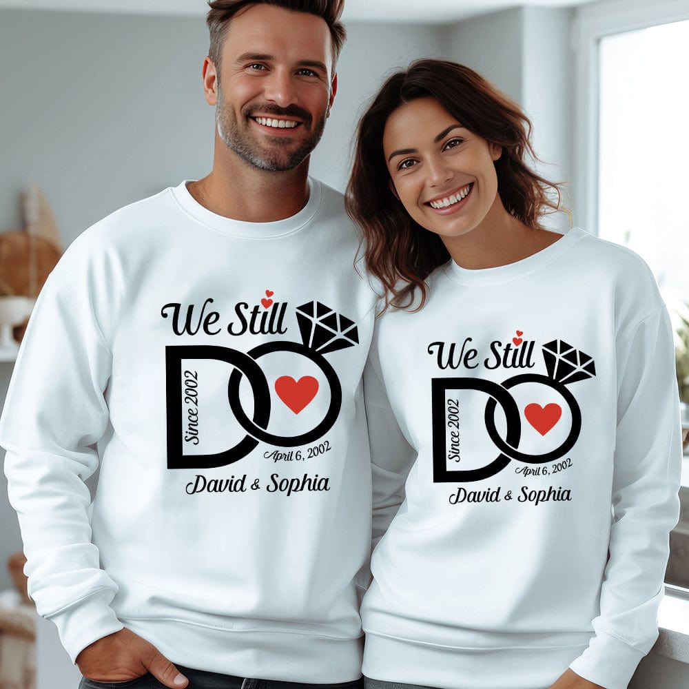 GeckoCustom Personalized We Still Do Wedding Anniversary Couple Bright Sweatshirt HO82 893360