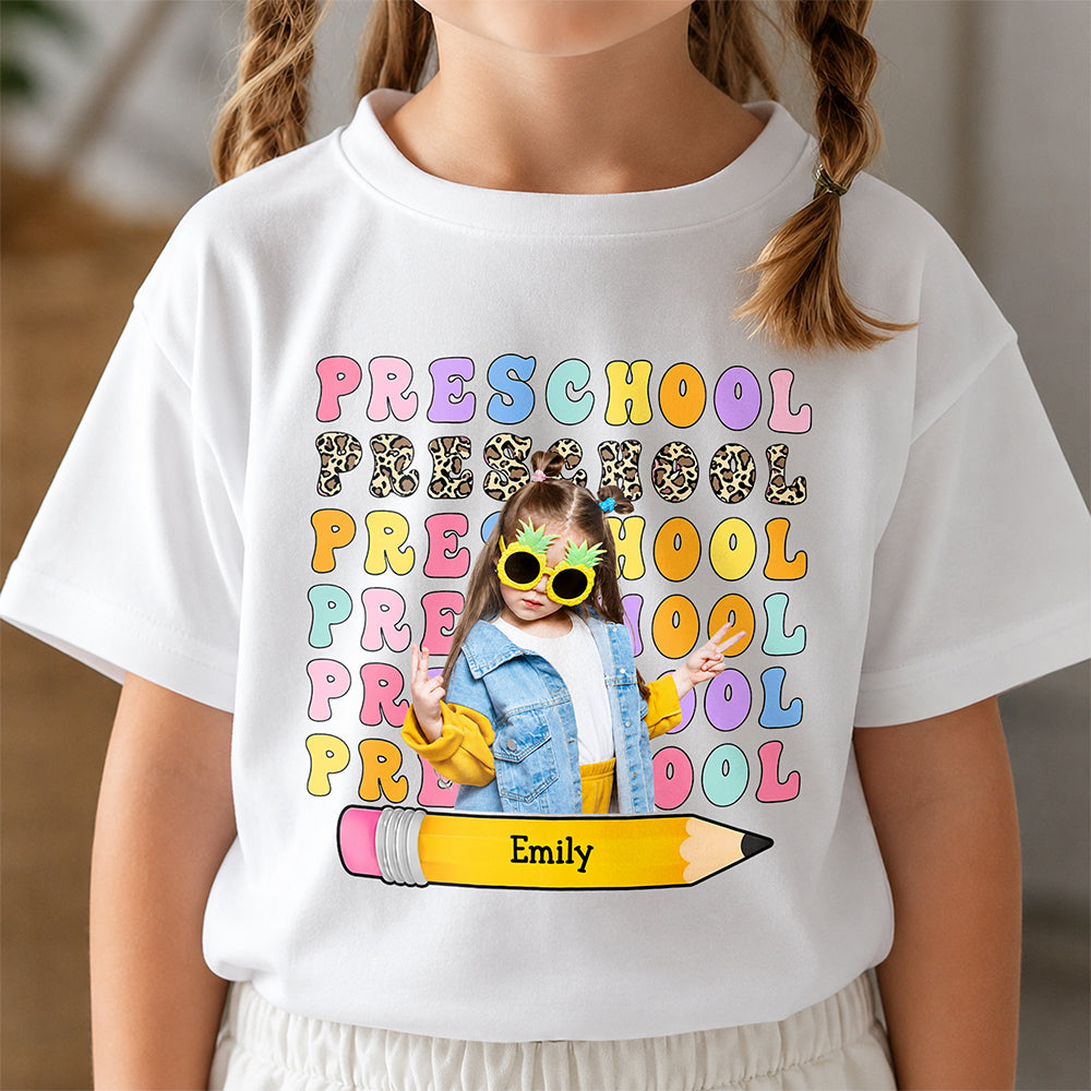 Custom Photo Preschool Kid Shirt - Cute Back To School Keepsake TH10 170307